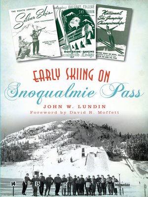 cover image of Early Skiing on Snoqualmie Pass